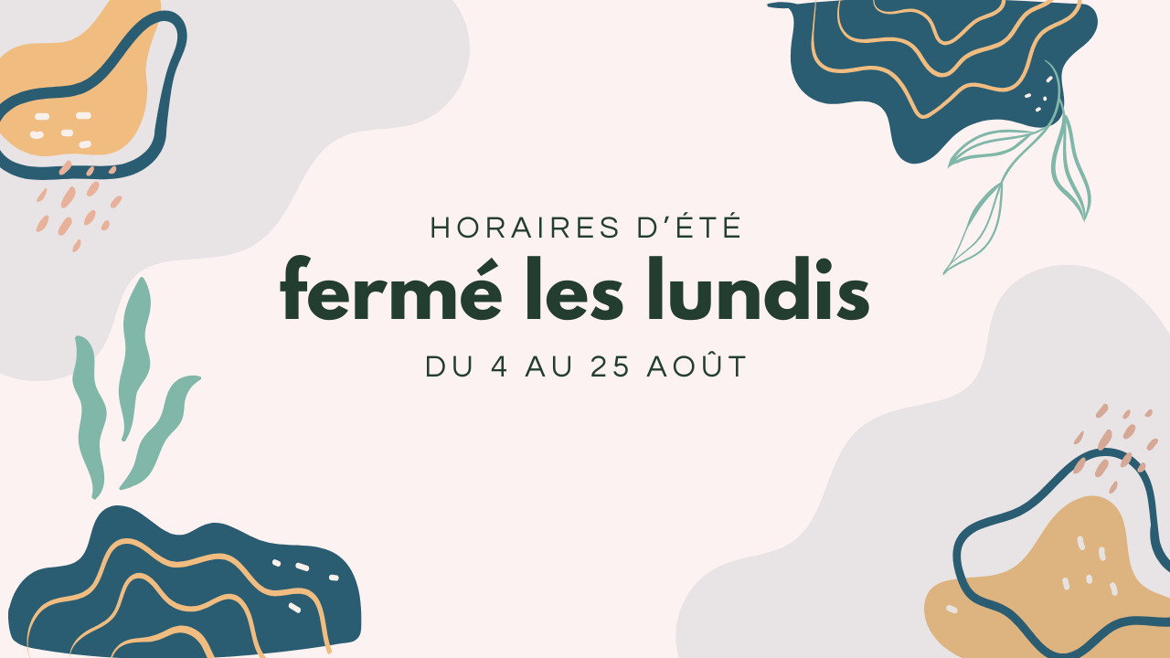 Horaires d'été 2025